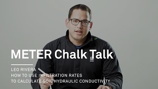 How to use infiltration rates to calculate soil hydraulic conductivity  METER Chalk Talk [upl. by Donald]