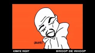 Kanye West  SCOOP DE WOOP Animated [upl. by Ardnassela]