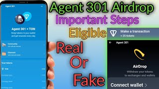 Agent 301 Users Follow Important STEPS For Airdrop 🤑 Real Or Fake 😮 Eligibility Criteria [upl. by Kerri96]