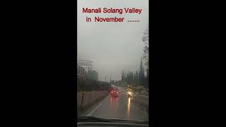 Manali Solang valley in November with rain [upl. by Westbrooke]