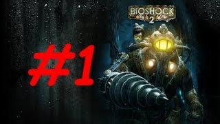 Bioshock 2  Part 1  Gameplay Walkthrough  XBox 360 PS3 PC  HD [upl. by Cuttie957]