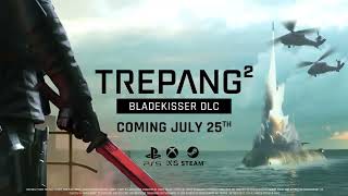 Trepang2  Official Bladekisser DLC Trailer [upl. by Cirdla]