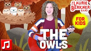 quotThe Owlsquot by The Laurie Berkner Band  Fall Song for Kids  Halloween [upl. by Langille]