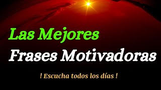 Las Mejores FRASES MOTIVADORAS De La Vida  Reflexiones Gratitud Agradecimiento Frases [upl. by Aicenat]