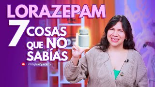 LORAZEPAM 7 COSAS QUE NO SABIAS [upl. by Sorcim35]