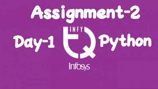 INFYTQ Python assignment2 Day1 [upl. by Ailen]