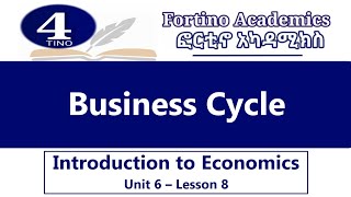 Introduction to Economics  U6 P8  Business Cycle  Economics 101  Basic Economics [upl. by Herrmann804]