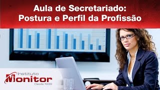 Aula de Secretariado Postura e Perfil da Profissão  Instituto Monitor [upl. by Christal]