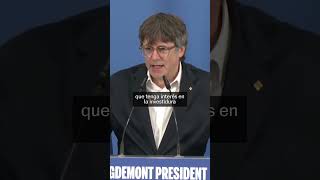 Puigdemont “Podemos agrupar una mayoría más amplia que la de Illa” shorts [upl. by Koller]