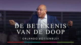 Orlando Bottenbley  De betekenis van de doop  VBG Nehemia Dokkum [upl. by Eeram]