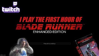 Josh Plays Blade Runner Enhanced Edition PS5 Live on Twitch  The First Hour… [upl. by Htebesile]