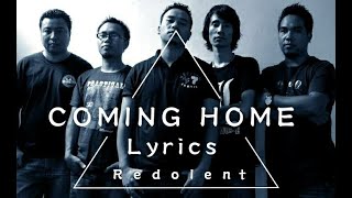 Redolent  Coming Home Official Lyrics Video [upl. by Elaweda]