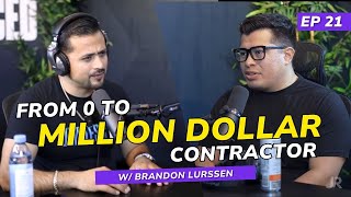 From Zero to MillionDollar Projects Brandon Lurssen on Building a Construction Empire [upl. by Nehemiah299]