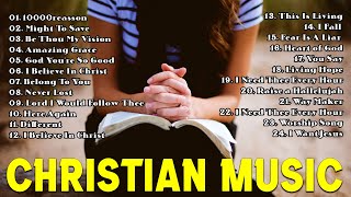 Top Best 500 Christian Music 2024 🙏 Best Worship Songs of All Time  Praise amp Worship 247 🎼 [upl. by Nivlem]