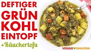 Grünkohl mit TOFU 🔶 VEGANES Rezept 🔶 Einfacher Grünkohleintopf mit RÄUCHERTOFU ohne Fleisch VEGAN [upl. by Nnaillek719]