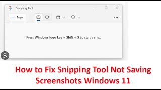 How to Fix Snipping Tool Not Saving Screenshots Windows 11 [upl. by Seni]