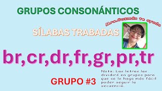 GRUPOS CONSONÁNTICOS1Tarea con los grupos consonánticos A leer con los GRUPOS CONSONANTICOS [upl. by Onivag]