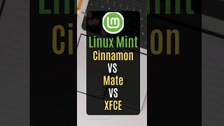 Linux Mint  Cinnamon vs MATE vs XFCE  Which One Should You Use linux linuxmint [upl. by Naashom]