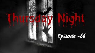 Thursday Night With Afnan Episode66AfnanTheHorrorWorldBD afnanvai [upl. by Glaab]