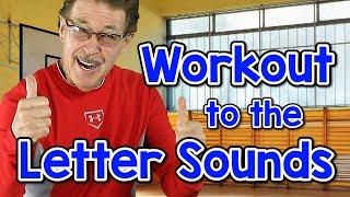 Workout to the Letter Sounds  Version 3  Letter Sounds Song  Phonics for Kids  Jack Hartmann [upl. by Bred]