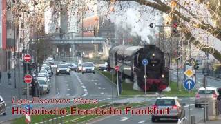 Historische Eisenbahn Frankfurt  Mit Dampf durch Frankfurt HD [upl. by Marian920]