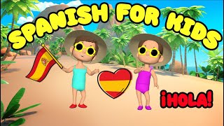 🇪🇸 Learn spanish for kids  Learning video for toddlers 👧👶🏼 [upl. by Kenwee]