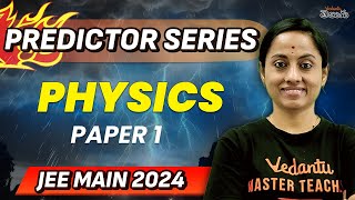 JEE Main 2024  Predictor Paper Physics  1  Pakka 80 in Physics Jan Attempt  JEE 2024 [upl. by Ever800]