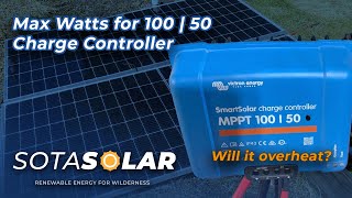 How Many Watts of Solar Can You Put on a 100  50 amp Victron MPPT Solar Charger [upl. by Weaks]