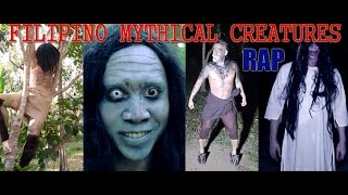 Filipino Mythical Creatures Rap [upl. by Foy]