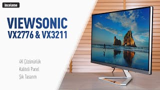 ViewSonic VX27764K MHD ve VX32114K MHD MonitÃ¶r Ä°ncelemesi [upl. by Noonberg]