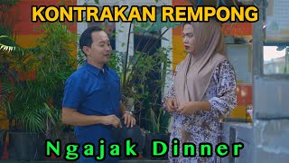 NGAJAK DINNER  KONTRAKAN REMPONG EPISODE 868 [upl. by Rezzani96]