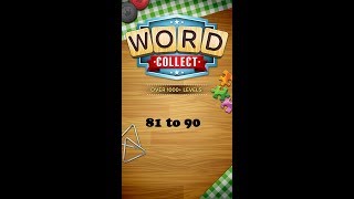 Word Collect Level 81 82 83 84 85 86 87 88 89 90 [upl. by Redmer]