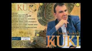 Ivan Kukolj Kuki  Kome treba dusa ranjena  Audio 2014 [upl. by Atteyek779]