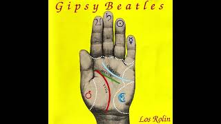 Los Rolin  Gipsy Beatles [upl. by Woods]