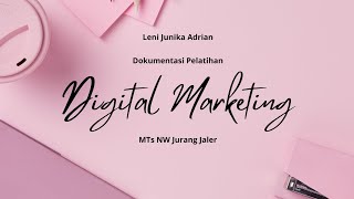 Dokumentasi Pelatihan Digital Marketing dengan Memanfaatkan Platform Shopee di MTs NW Jurang Jaler [upl. by Fabron]