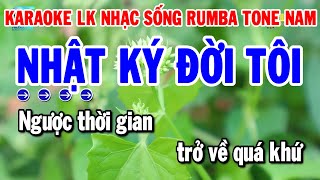 Karaoke Liên Khúc Nhạc Sống Rumba Tone Nam Dễ Hát  Nhật Ký Đời Tôi  Đêm Mưa Nhớ Mẹ  Thanh Hải [upl. by Dela]