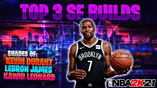 TOP 3 BEST SMALL FORWARD BUILDS IN NBA 2K21 BEST SF BUILDS 2K21 [upl. by Ennaxxor445]