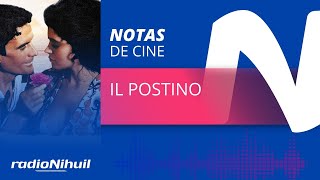 Notas de cine  Il postino [upl. by Faletti]