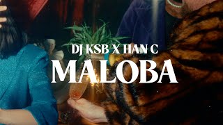 DJ KSB amp HanC  Maloba Official Audio [upl. by Milan808]