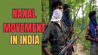 Naxal Movement  Exploring the Origins of the Naxalite Movement [upl. by Reniar]