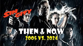 Sin City Cast Then amp Now 2005 to 2024 Transformations Revealed [upl. by Benis]