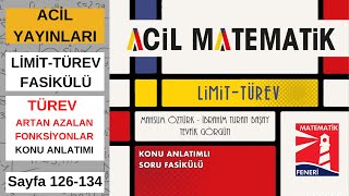 ACİL YAYINLARI LİMİTTÜREV FASİKÜLÜ TÜREV ARTAN AZALAN FONKSİYONLAR SAYFA 126134 limit türev [upl. by Airat]