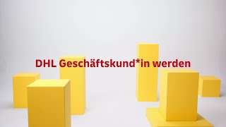 Wie werde ich DHL Geschäftskundin  Schritt für Schritt zum professionellen Versand mit DHL Paket [upl. by Theodore629]