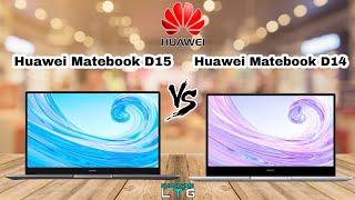 HUAWEI MATEBOOK D15 VS HUAWEI MATEBOOK D14  TECH COMPARISONS  PROS AND CONS  WHICH ONE IS BETTER [upl. by Leinaj451]