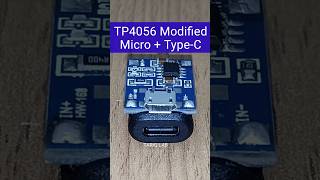 TP4056 Modification Micro USB and TypeC [upl. by Rape598]