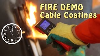 Fire Demonstration  FS Coating vs Other Coating vs Uncoated Cable [upl. by Renmus199]