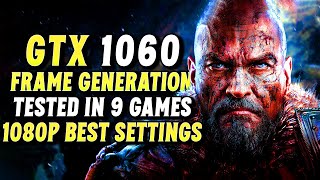 GTX 1060  AMD FSR 3 Frame Generation Mod Tested in 9 Games [upl. by Tannenbaum]