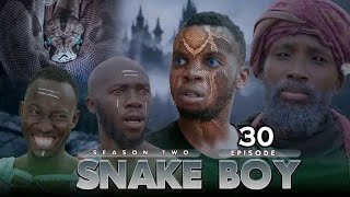 SNAKE BOY SEASON TWO EPISODE 30 [upl. by Anallise311]