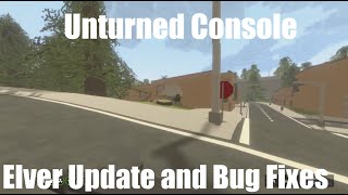 New Unturned Console Elver Update PlaystationXbox [upl. by Cleodal735]