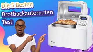 Die 5 Besten Brotbackautomaten Test [upl. by Oicul]